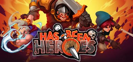 《过气英雄 Has-Been Heroes》中文汉化版