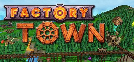 《工业小镇 Factory Town》中文版百度云迅雷下载