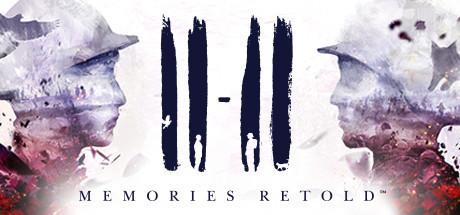 《11-11复述记忆 11-11 Memories Retold》中文汉化版