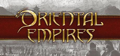 《东方帝国 Oriental Empires》中文汉化版【版本日期 20181123】