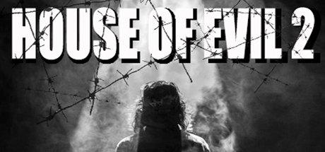 《邪恶之家2 House of Evil 2》中文版百度云迅雷下载