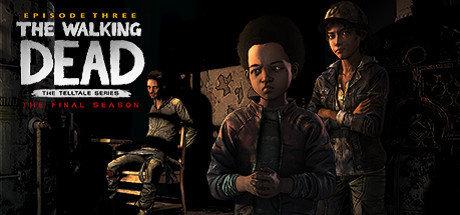 《行尸走肉：最终季 The Walking Dead: The Final Season》中文版【第1-3章】【版本日期20190115】