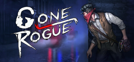《离经叛盗 Gone Rogue》中文版百度云迅雷下载v1.15|容量4.57GB|官方简体中文|支持键盘.鼠标