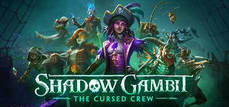《影子诡局：被诅咒的海盗 Shadow Gambit: The Cursed Crew》中文版百度云迅雷下载V1.2.130