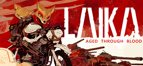 《莱卡：岁月之血 Laika: Aged Through Blood》中文版百度云迅雷下载V1.0.14