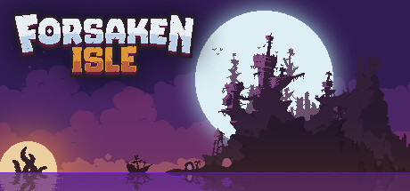 《被遗忘的小岛 Forsaken Isle》英文版百度云迅雷下载v0.10.4