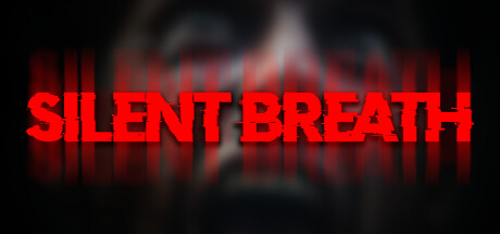《无声的呼吸 SILENT BREATH》英文版百度云迅雷下载v0.6a|容量13.8GB|官方原版英文|支持键盘.鼠标.手柄