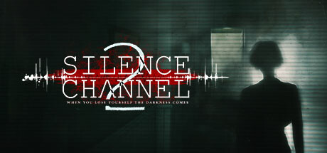 《无声频道2 Silence Channel 2》英文版正式版百度云迅雷下载