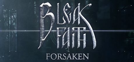 《枯瑟信仰：放逐者 Bleak Faith: Forsaken》英文版百度云迅雷下载v71656|容量16.4GB|官方原版英文|支持键盘.鼠标