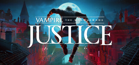 《吸血鬼：避世血族 - 正义 Vampire: The Masquerade - Justice》中文版百度云迅雷下载Build.13312242|容量10.7GB|官方简体中文|支持VR