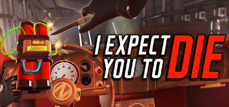 《我预料到你会死 I Expect You To Die VR Trilogy》中文版百度云迅雷下载v1.0.0|容量7.74GB|官方简体中文|支持VR