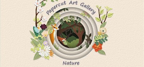 《剪纸美术馆-自然 Papercut Art Gallery-Nature》中文版百度云迅雷下载v1.0.0|容量701MB|官方简体中文|支持键盘.鼠标