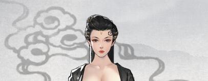 《鬼谷八荒》清凉大胸素纱衣立绘捏脸MOD[更新v0.8.2014]电脑版下载