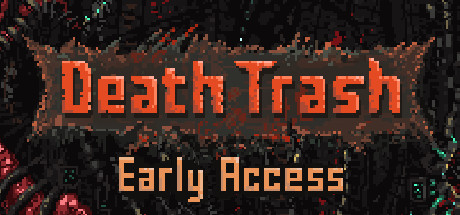 《死亡垃圾 Death Trash》英文版百度云迅雷下载v0.12