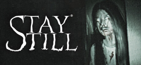 《保持不动 Stay Still》英文版百度云迅雷下载v1.0.0|容量10.4GB|官方原版英文|支持键盘.鼠标