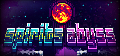 《恶灵深渊 Spirits Abyss》英文版百度云迅雷下载v15.9