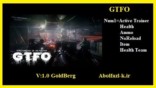 《GTFO》v1.0五项修改器[Abolfazl]电脑版下载