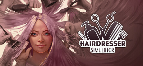 《剪发模拟器 Hairdresser Simulator》中文版百度云迅雷下载v1.004|容量19.8GB|官方简体中文|支持键盘.鼠标.手柄