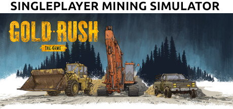 《淘金热：The Game Gold Rush: The Game》中文版百度云迅雷下载v1.7.1.174|容量19.2GB|官方简体中文|支持键盘.鼠标.手柄|赠官方原声14首BGM|赠多项修改器|赠满金币.黄金初始存档|赠游戏攻略PDF