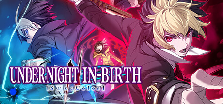 《夜下降生2 Sys:Celes UNDER NIGHT IN-BIRTH II Sys:Celes》中文版百度云迅雷下载v20240405|容量15.6GB|官方简体中文|支持键盘.鼠标.手柄