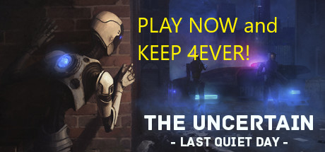 steam喜加一，《The Uncertain: Last Quiet Day》免费领