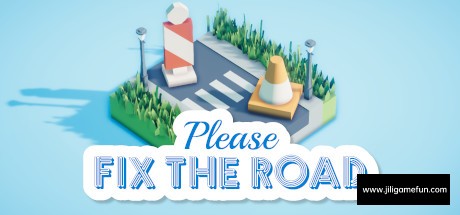 《请修复道路 Please Fix The Road》中文版百度云迅雷下载v1.2.0|容量540MB|官方简体中文|支持键盘.鼠标.手柄